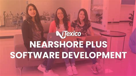 Itexico's nearshore plus  Take a closer look at the seven "C's" in this infographic that makes iTexico's Nearshore +